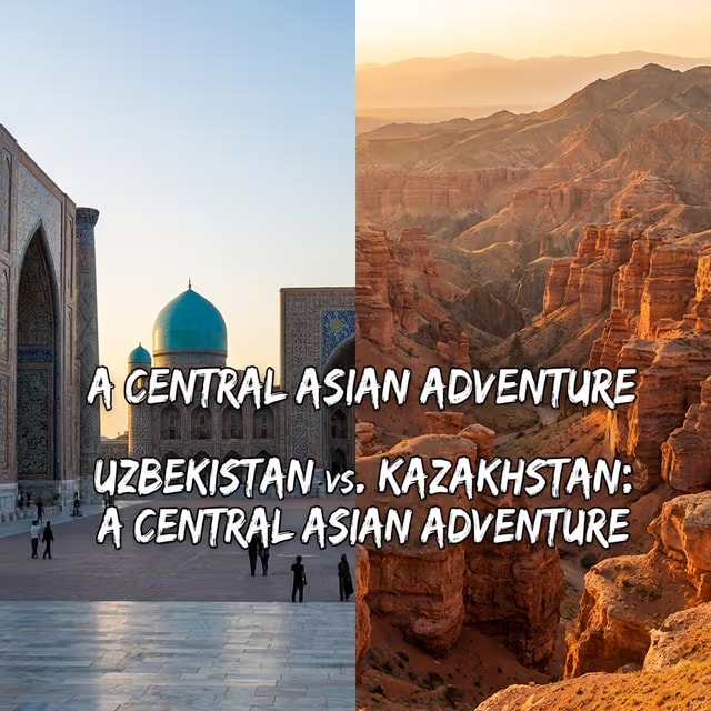 Uzbekistan vs Kazakhstan: Which to Visit First? (2026 Comparison)